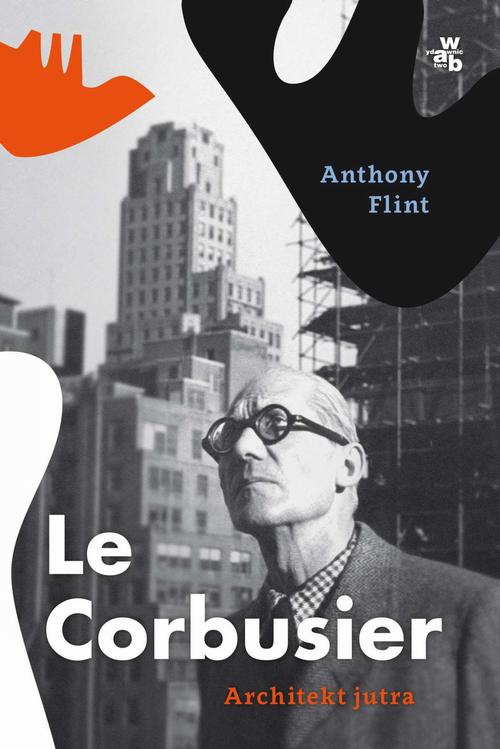 Okładka książki o tytule: Le Corbusier. Architekt jutra