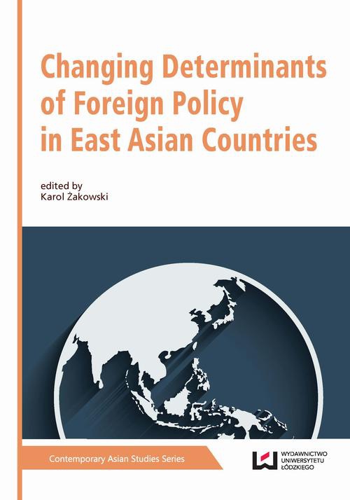 Okładka książki o tytule: Changing Determinants of Foreign Policy in East Asian Countries