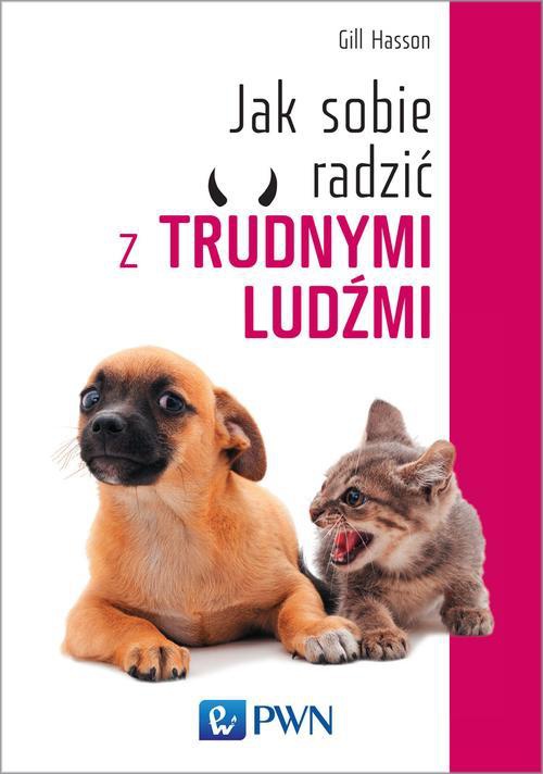 The cover of the book titled: Jak sobie radzić z trudnymi ludźmi