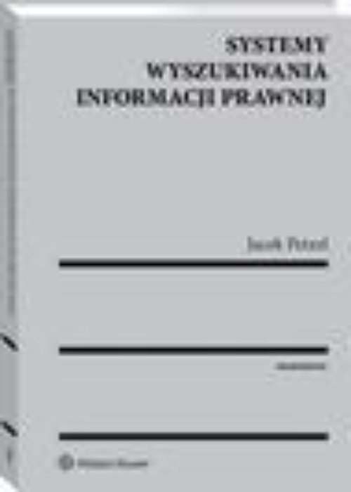 The cover of the book titled: Systemy wyszukiwania informacji prawnej