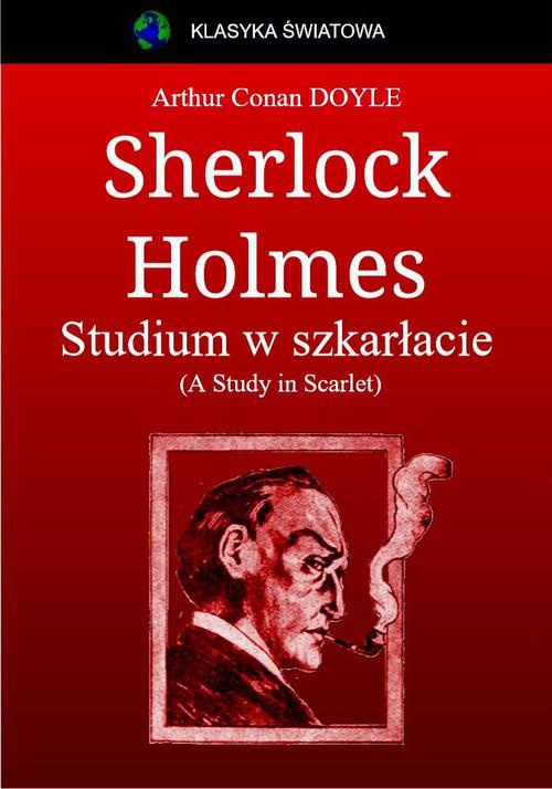 Okładka:Sherlock Holmes. Studium w szkarłacie 
