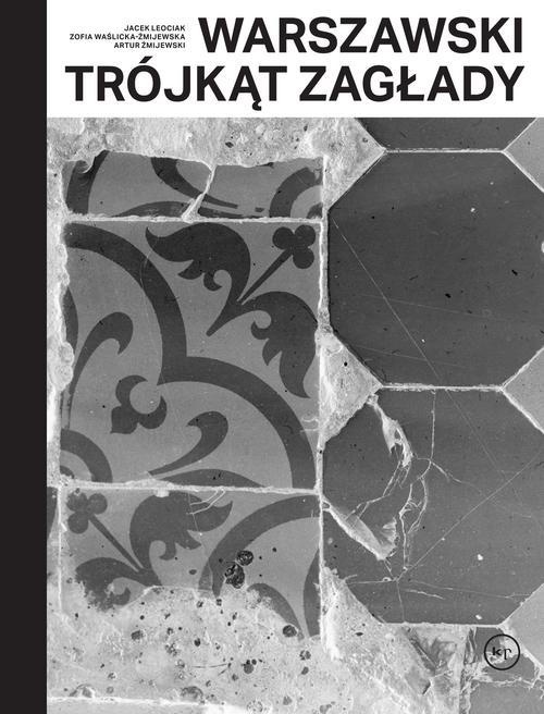 Okładka:Warszawski trójkąt Zagłady 