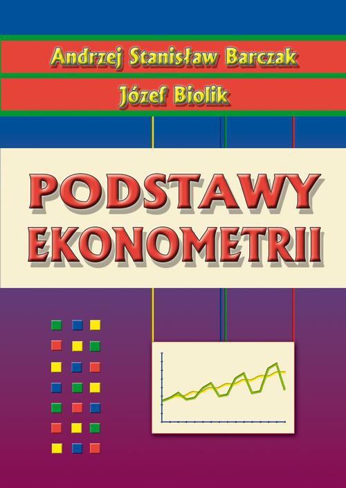 Okładka książki o tytule: Podstawy ekonometrii