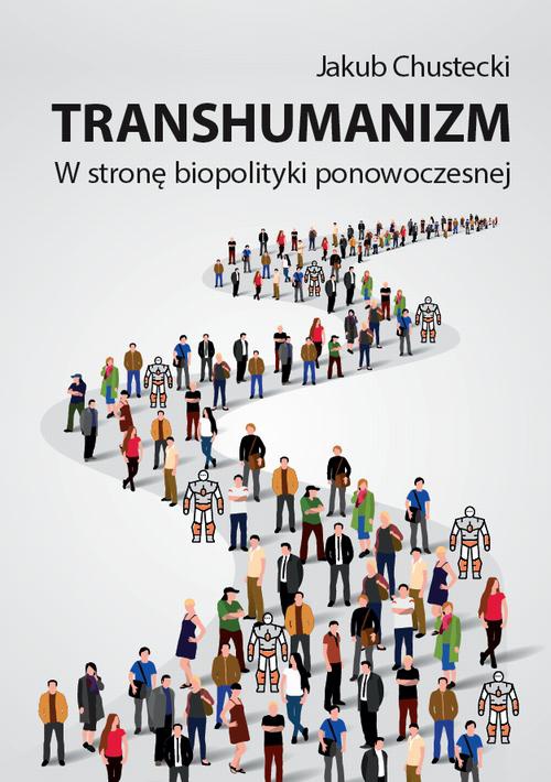 The cover of the book titled: Transhumanizm