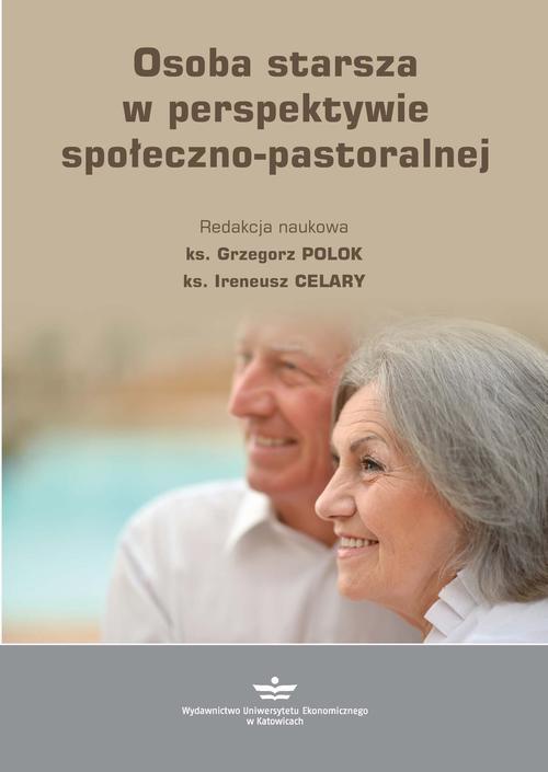 The cover of the book titled: Osoba starsza w perspektywie społeczno-pastoralnej