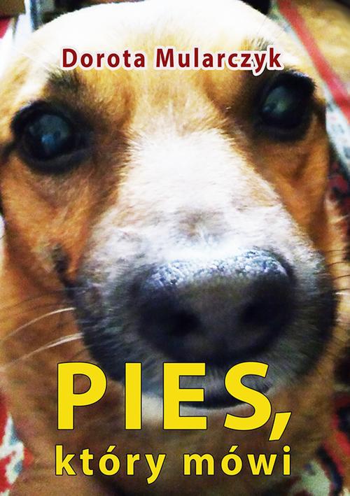 Обкладинка книги з назвою:Pies, który mówi