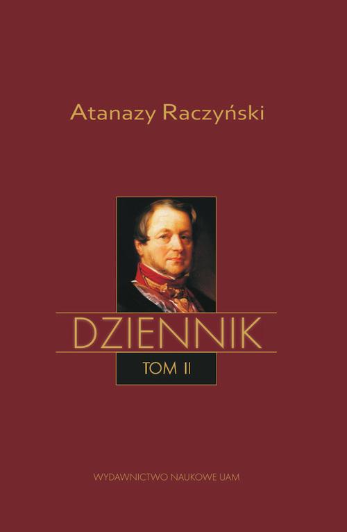 The cover of the book titled: Dziennik – tom II – Dziennik 1831-1886