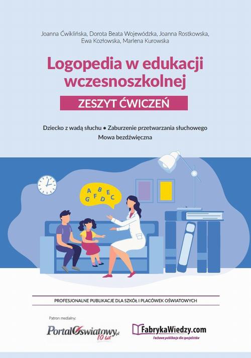 Okładka książki o tytule: Logopedia w edukacji wczesnoszkolnej.