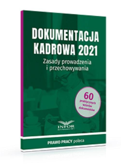 The cover of the book titled: Dokumentacja Kadrowa 2021