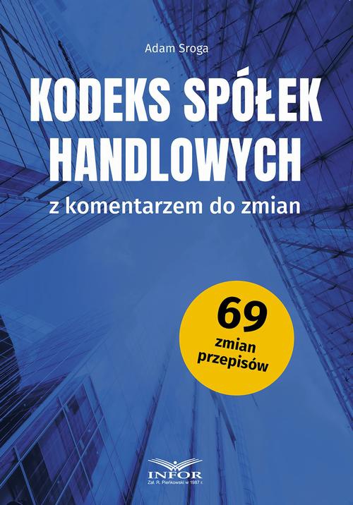 The cover of the book titled: Kodeks Spółek Handlowych z komentarzem do zmian