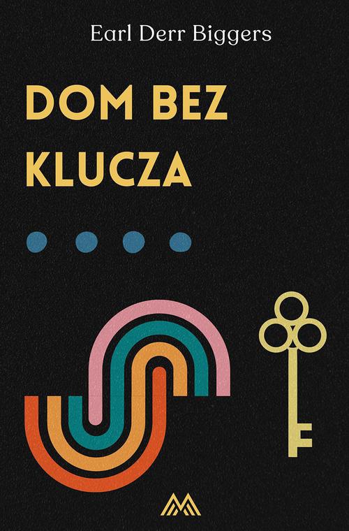 Обложка книги под заглавием:Dom bez klucza
