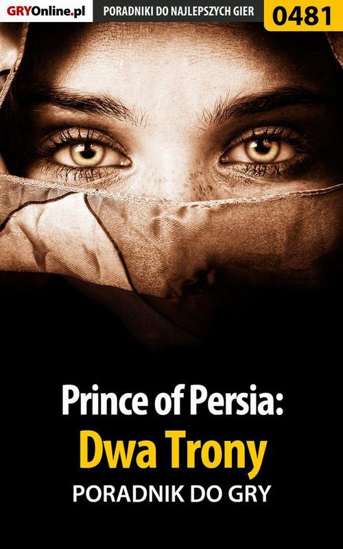 Okładka:Prince of Persia: Dwa Trony - poradnik do gry 