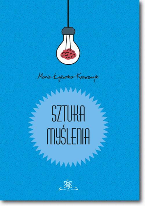 The cover of the book titled: Sztuka myślenia