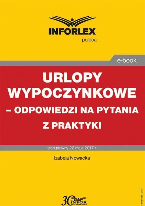 The cover of the book titled: Urlopy wypoczynkowe – odpowiedzi na pytania z praktyki