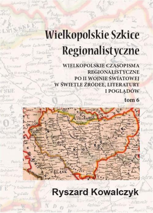 Обложка книги под заглавием:Wielkopolskie szkice regionalistyczne Tom 6