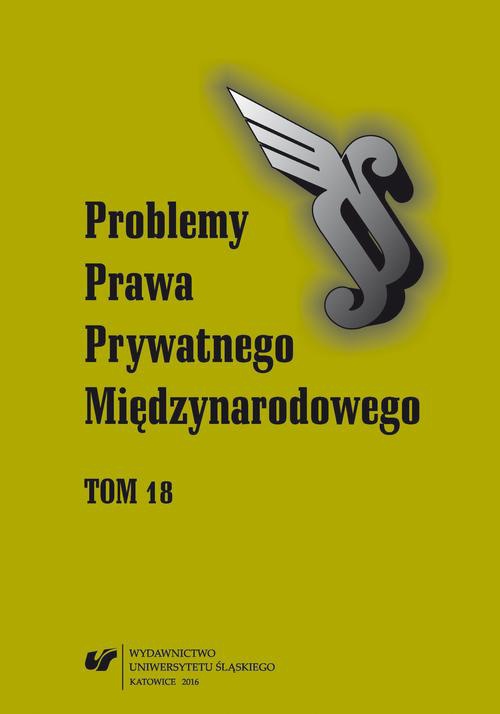 Okładka książki o tytule: „Problemy Prawa Prywatnego Międzynarodowego”. T. 18