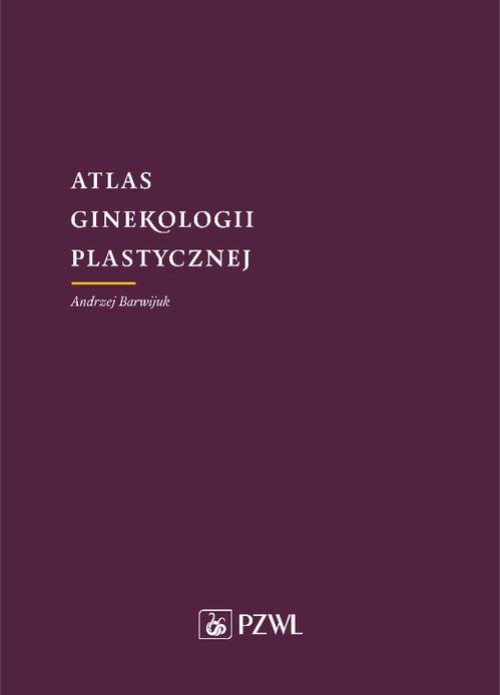 Okładka książki o tytule: Atlas ginekologii plastycznej