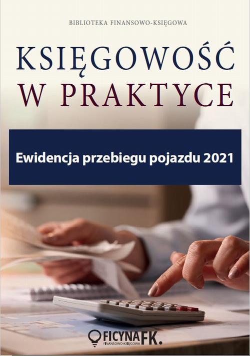 The cover of the book titled: Ewidencja przebiegu pojazdu 2021