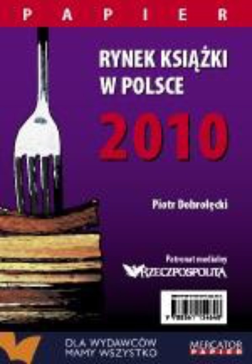 Обложка книги под заглавием:Rynek książki w Polsce 2010. Papier