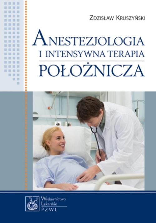 Okładka książki o tytule: Anestezjologia i intensywna terapia położnicza