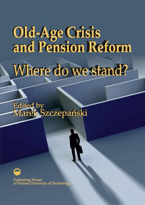 Okładka książki o tytule: Old-Age Crisis and Pension Reform. Where do we stand?