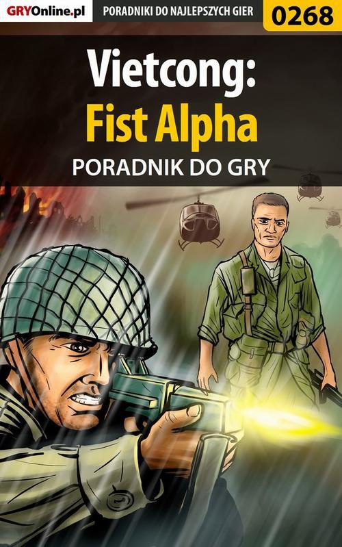 Okładka:Vietcong: Fist Alpha - poradnik do gry 