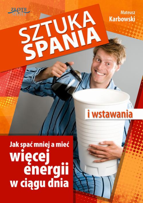 The cover of the book titled: Sztuka spania i wstawania