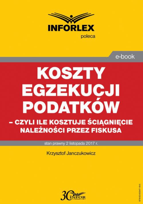The cover of the book titled: Koszty egzekucji podatków, czyli ile kosztuje ściągnięcie należności przez fiskusa