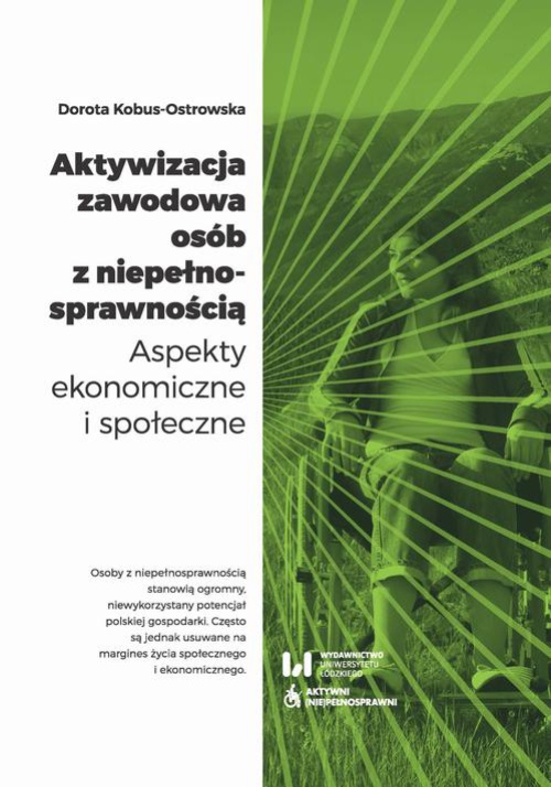 The cover of the book titled: Aktywizacja zawodowa osób z niepełnosprawnością