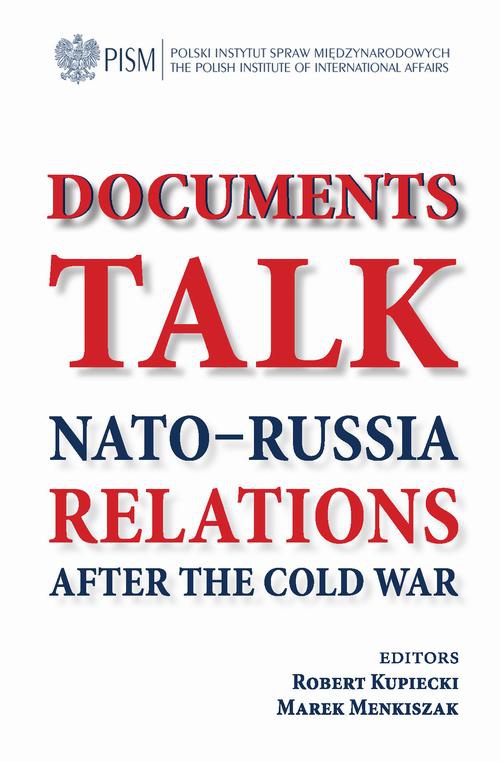 Okładka książki o tytule: Documents talk: Nato-Russia relations after the Cold War