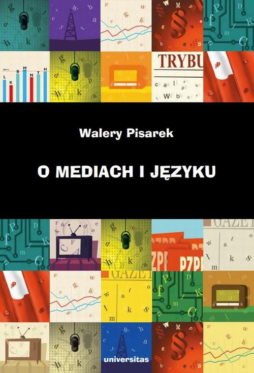 The cover of the book titled: O mediach i języku