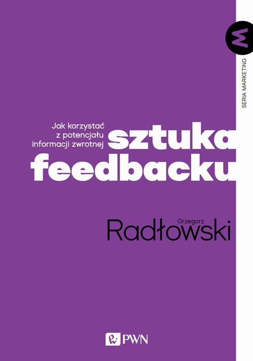 The cover of the book titled: Sztuka feedbacku