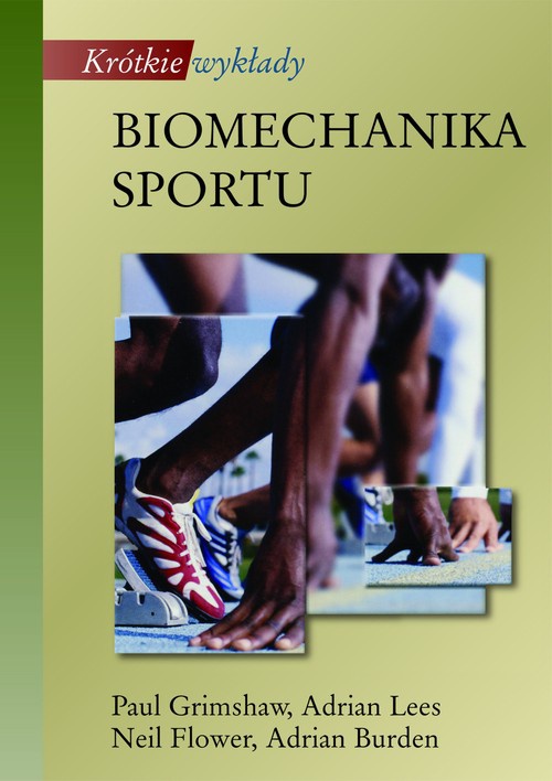 Обложка книги под заглавием:Biomechanika sportu. Krótkie wykłady