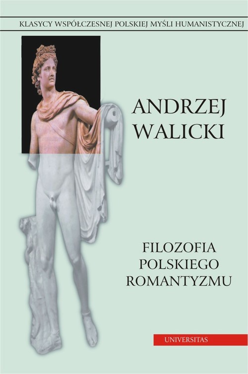 Обложка книги под заглавием:Filozofia polskiego romantyzmu. Kultura i myśl polska. Prace wybrane, t.2
