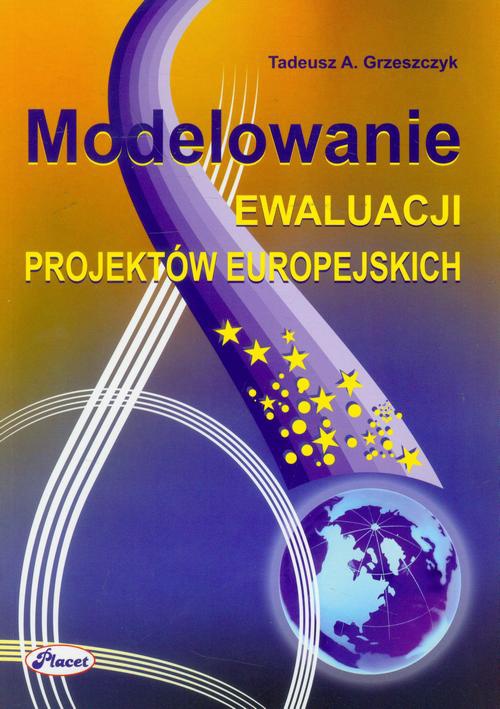 Обложка книги под заглавием:Modelowanie ewaluacji projektów europejskich