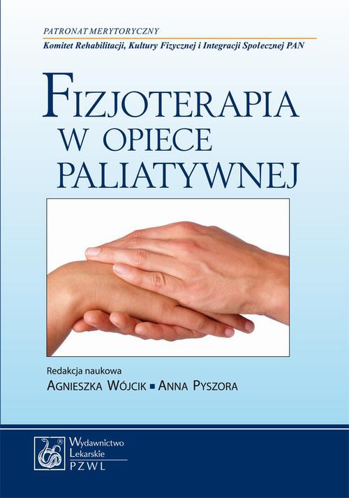 Обложка книги под заглавием:Fizjoterapia w opiece paliatywnej