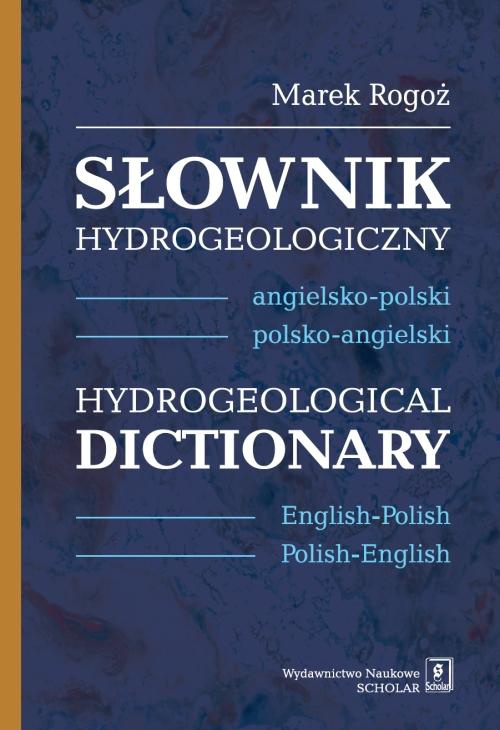 The cover of the book titled: Słownik hydrogeologiczny angielsko-polski, polsko-angielski