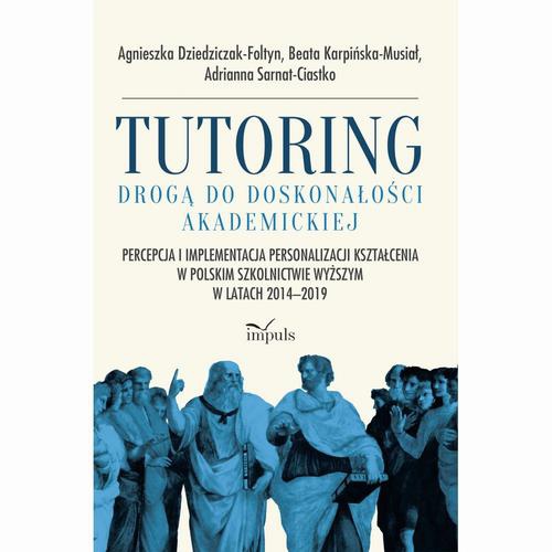 Обкладинка книги з назвою:Tutoring drogą do doskonałości akademickiej