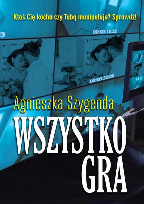 The cover of the book titled: Wszystko gra