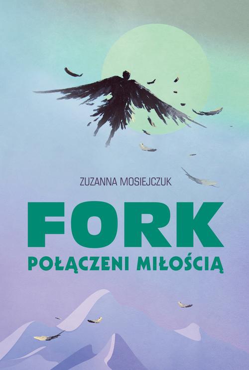 The cover of the book titled: FORK - Połączeni miłością
