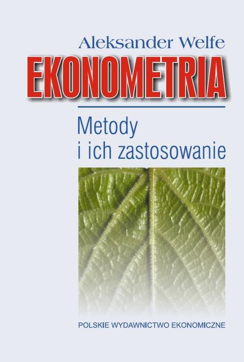 Okładka książki o tytule: Ekonometria. Metody i ich zastosowanie