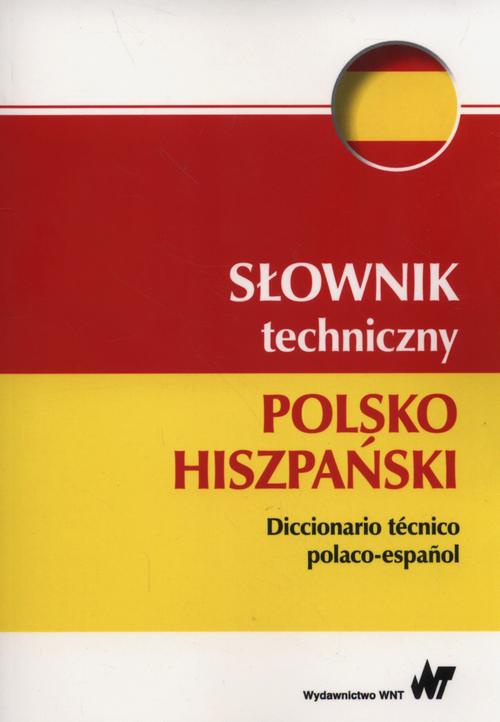 Обложка книги под заглавием:Słownik techniczny polsko-hiszpański