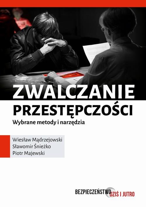The cover of the book titled: Zwalczanie przestępczości