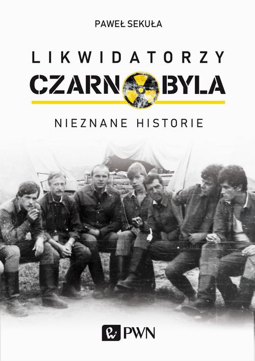 Обложка книги под заглавием:Likwidatorzy Czarnobyla