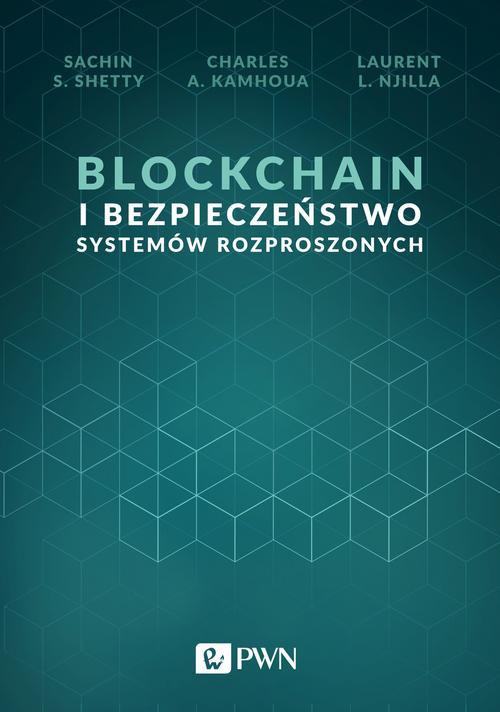 Okładka książki o tytule: Blockchain i bezpieczeństwo systemów rozproszonych