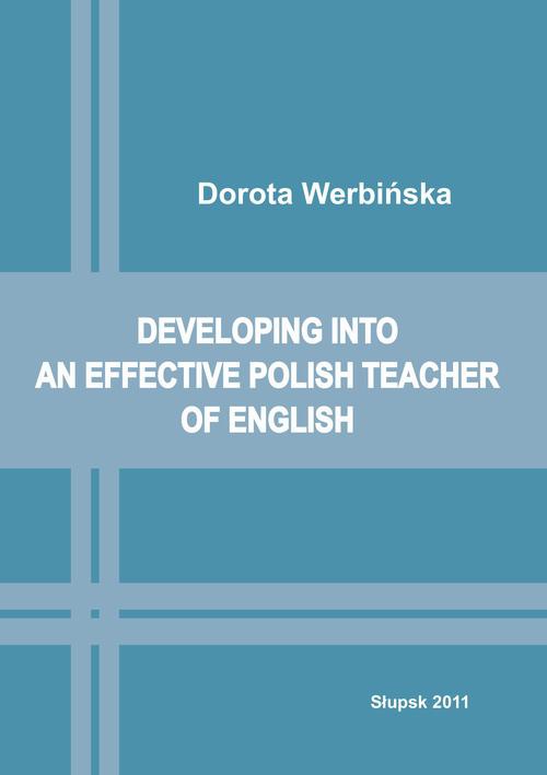 The cover of the book titled: Developing into an effective Polish Teacher of English