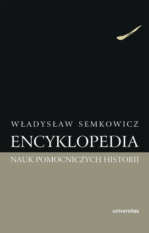 Okładka książki o tytule: Encyklopedia nauk pomocniczych historii