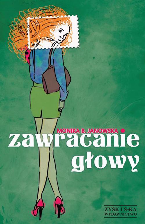 The cover of the book titled: Zawracanie głowy