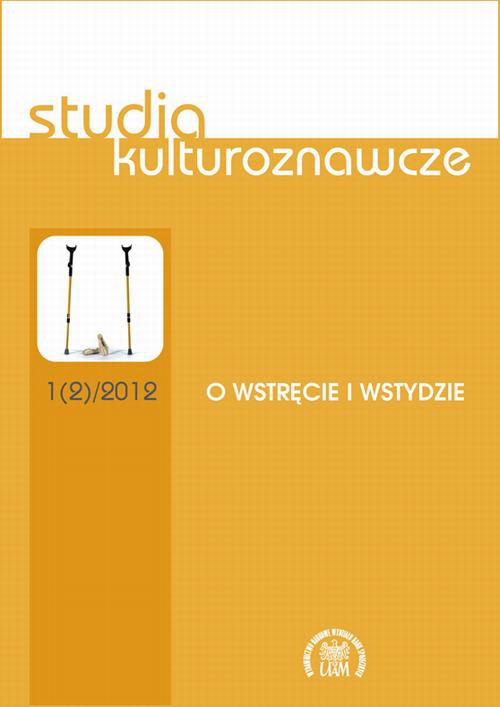 The cover of the book titled: Studia Kulturoznawcze nr 1(2)/2012. O wstręcie i wstydzie