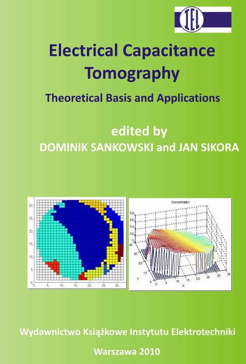 Okładka książki o tytule: Electrical Capacitance Tomography. Theoretical Basis and Applications